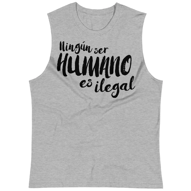 Ningún Ser Humano Es Ilegal -- Unisex Tanktop