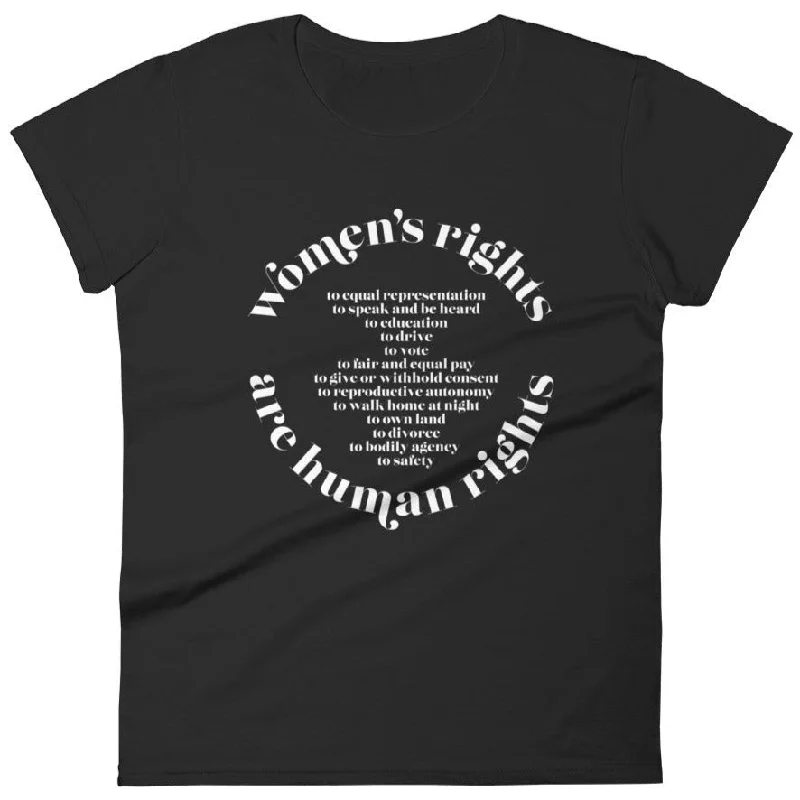 Women's Rights Are Human Rights (International Women's Day) -- Women's T-Shirt