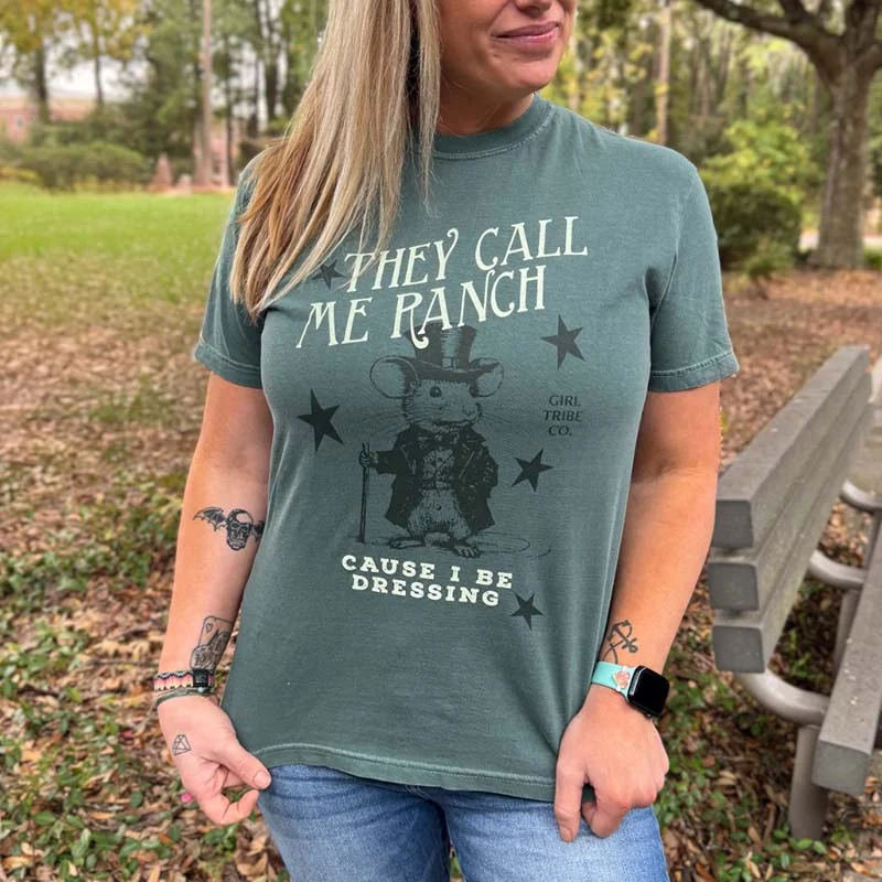 They Call Me Ranch Short Sleeve T-Shirt