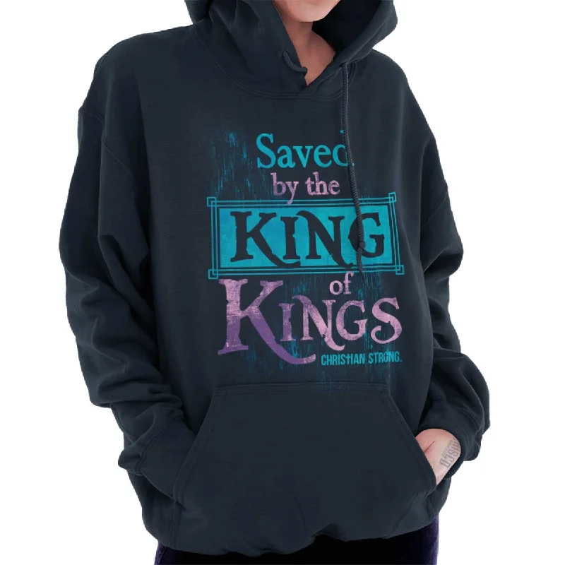 Saved by King of Kings Hoodie